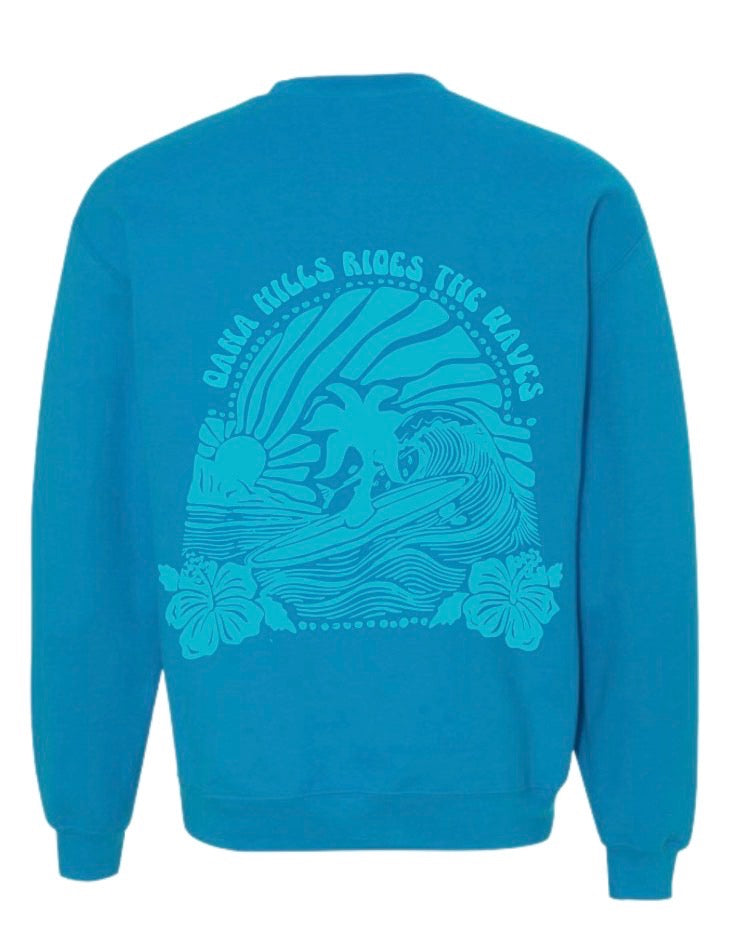 Dana Hills Rides The Waves Sweatshirt - Adult